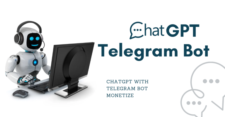Create a Telegram Bot Using ChatGPT for Free and Monetize