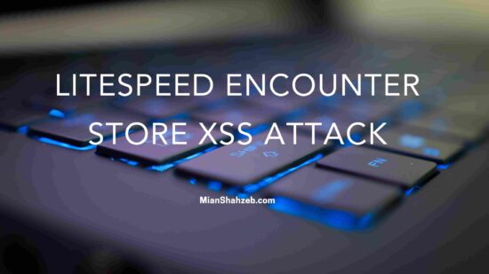 LiteSpeed encounter Store XSS attack