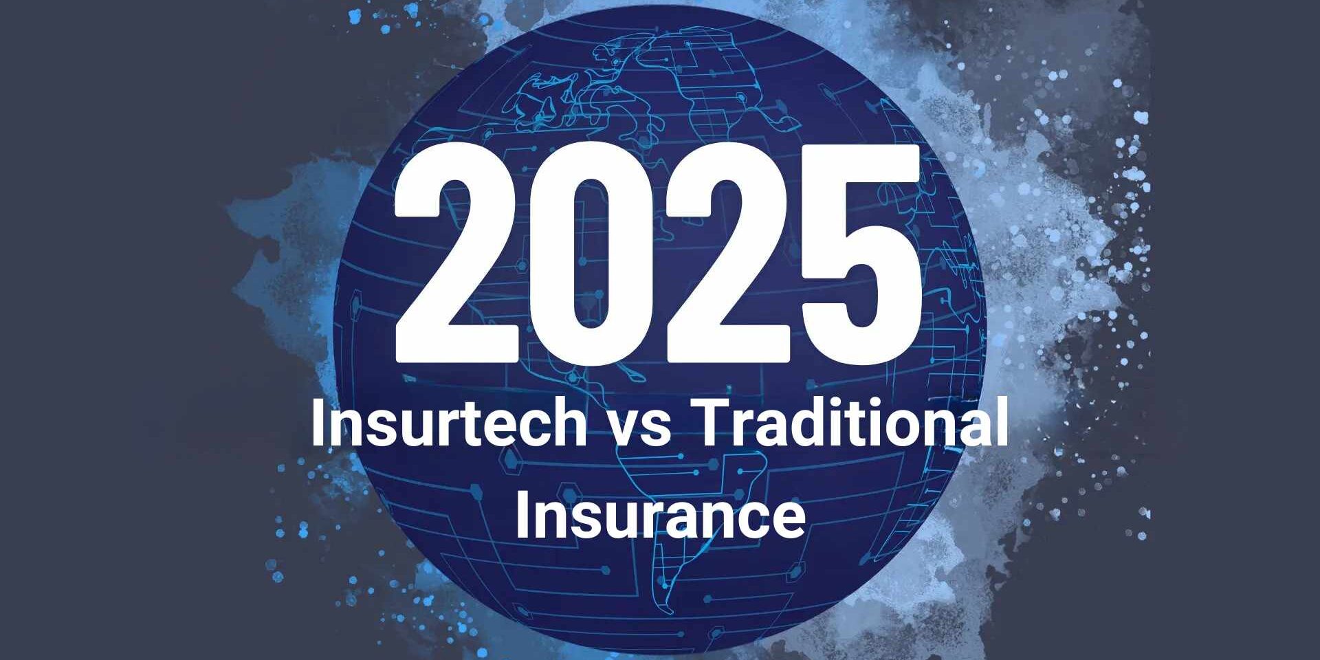 Insurtech vs Traditional Insurance